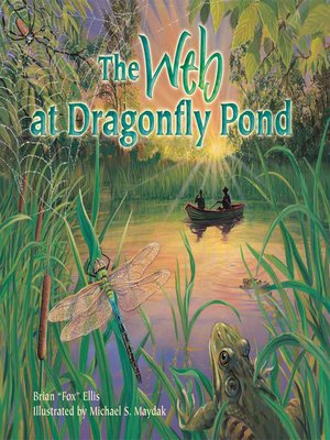 cover image of The Web at Dragonfly Pond